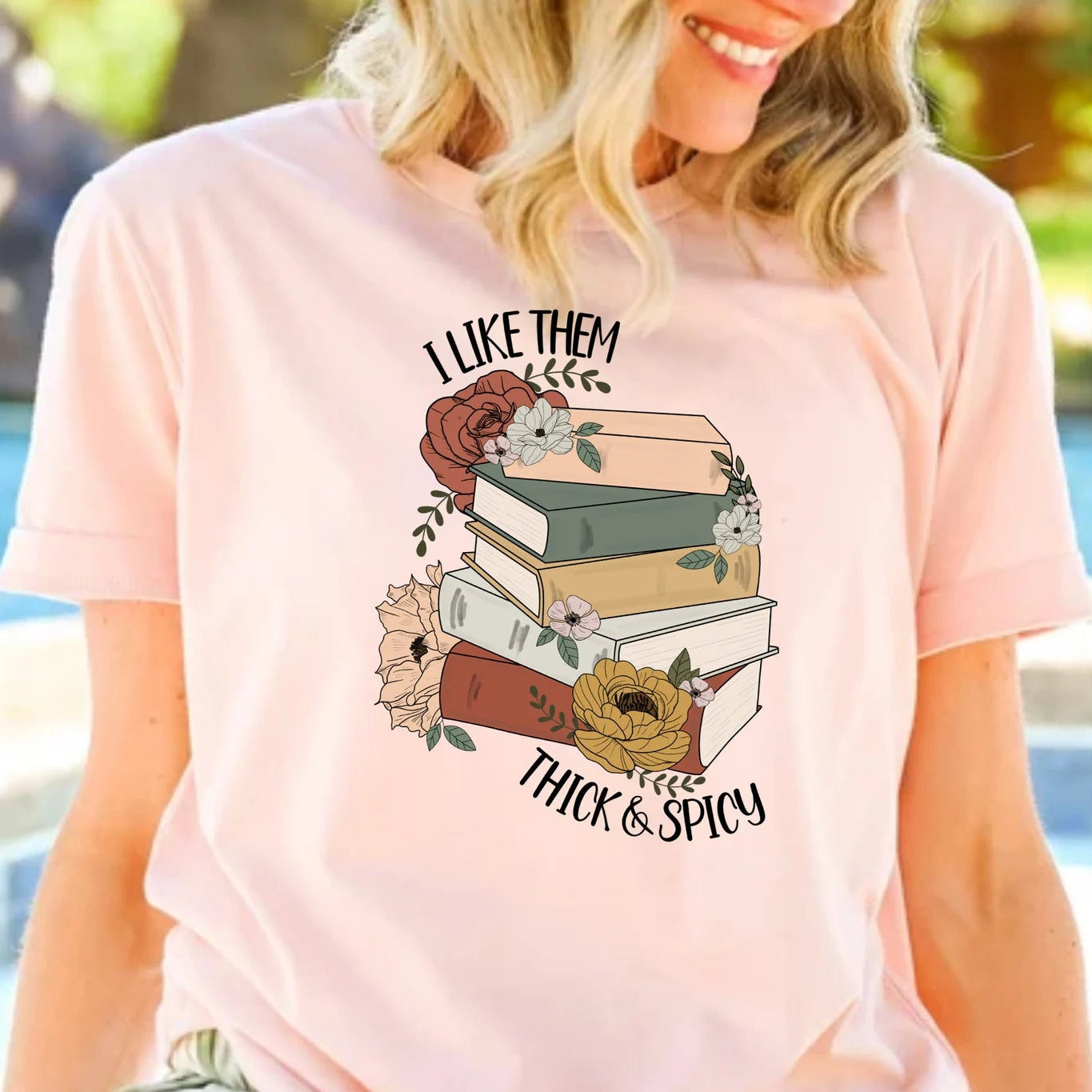 I Like Them Thick and Spicy Shirt Spicy Reader
