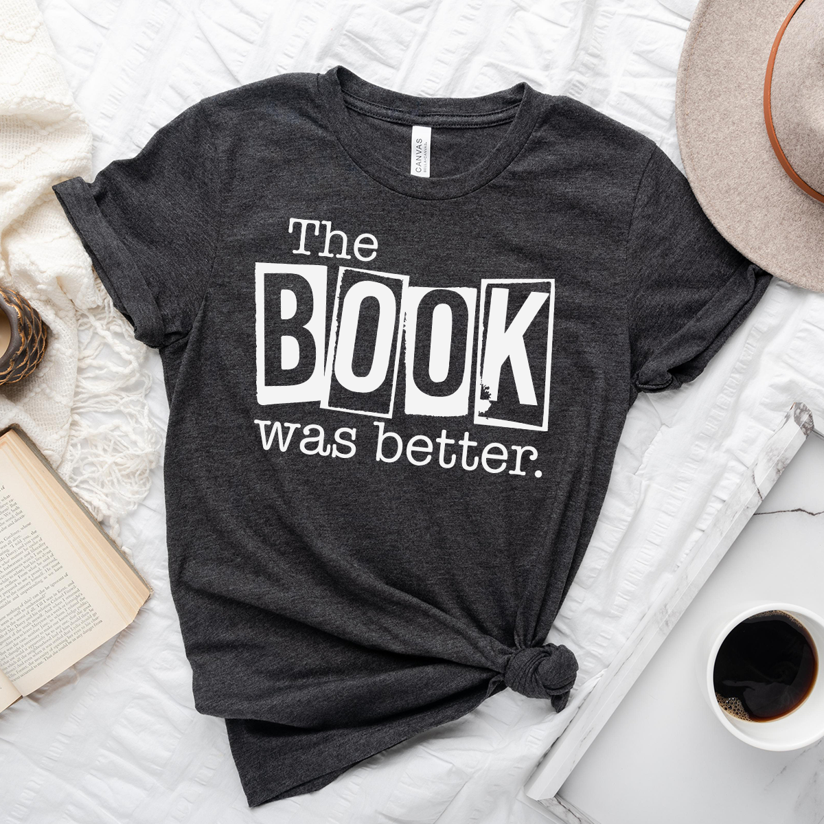 book was better unisex tee